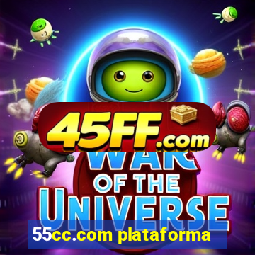 55cc.com plataforma